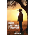 Naked: A Rhythmic Expression