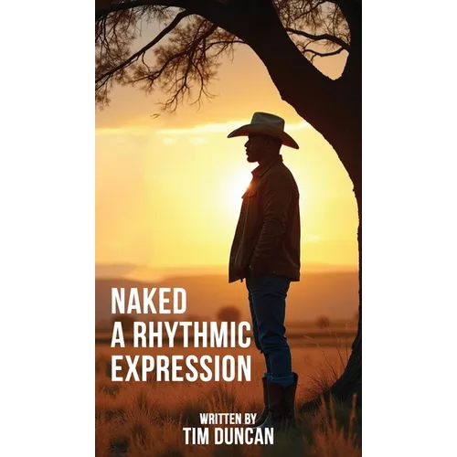 Naked: A Rhythmic Expression