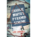Charlie Minto's Pyramid Scheme