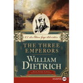 The Three Emperors: An Ethan Gage Adventure