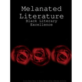 Melanated Literature: Black Literary Excellence