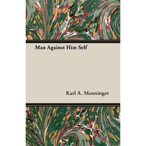 Man Against Him Self
