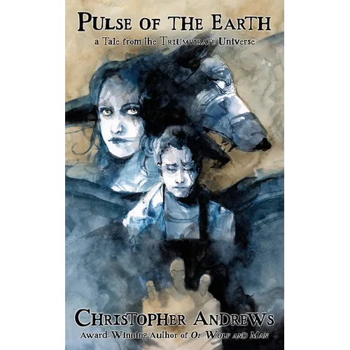 Pulse of the Earth: a Tale from the Triumvirate Universe
