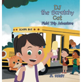 DJ the Scratchy Cat: Field Trip Adventure