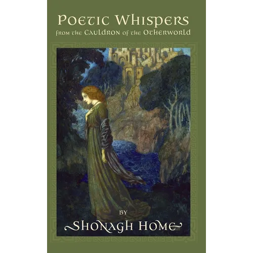 Poetic Whispers from the Cauldron of the Otherworld
