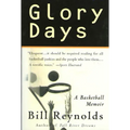 Glory Days: On Sports, Men, and Dreams-That Don't Die