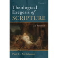 Theological Exegesis of Scripture, Volume I: The Pentateuch