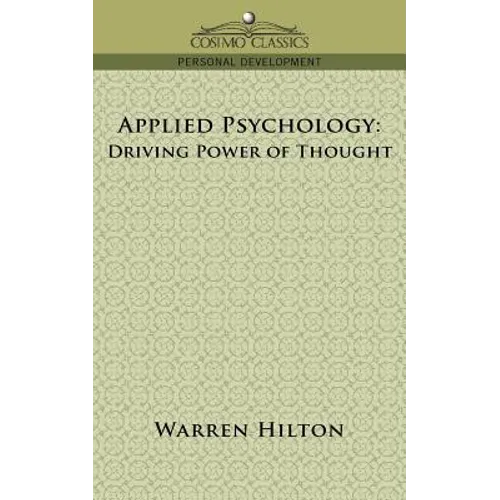 Applied Psychology: Driving Power of Thought