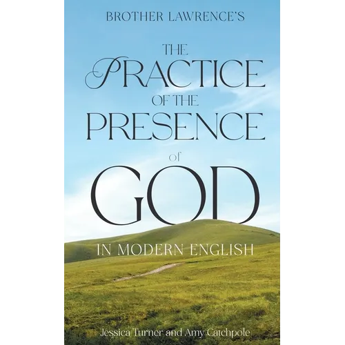 The Practice of the Presence of God