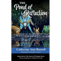The Pond of Reflection: Book One in The Pearls of Wisdom Series: Stories Inspired by a Biblical Proverb