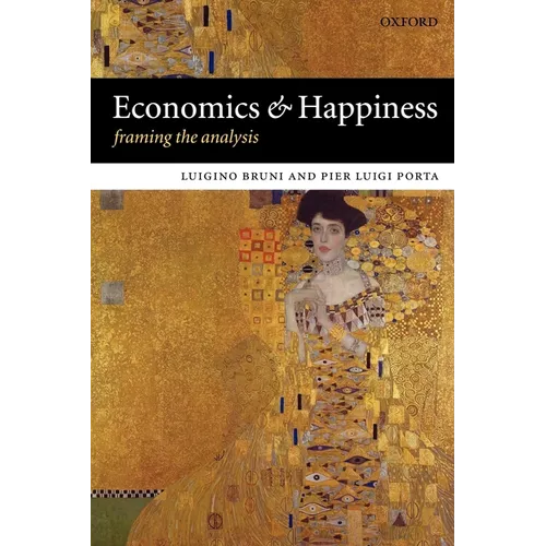 Economics and Happiness: Framing the Analysis