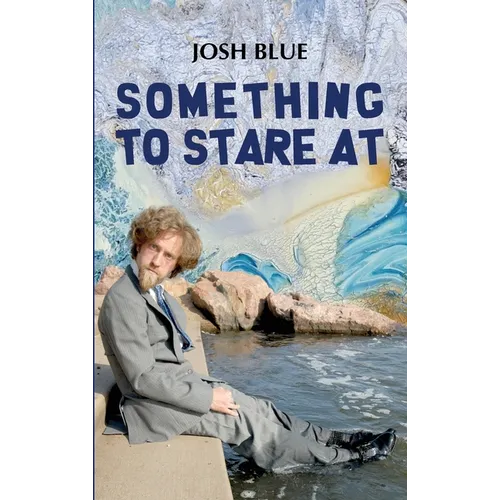 Something To Stare At