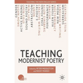 Teaching Modernist Poetry