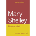 Mary Shelley: Frankenstein