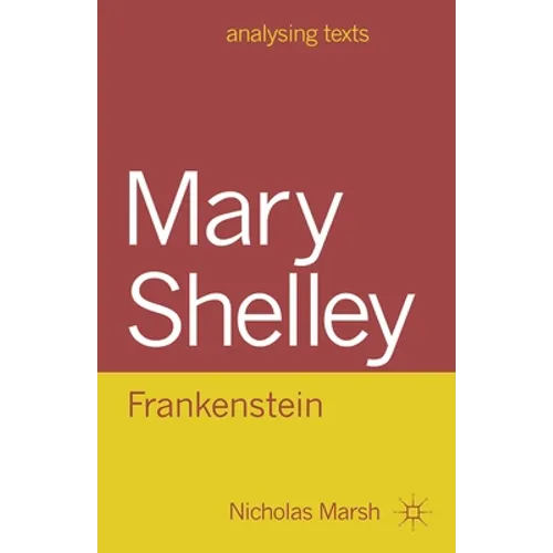 Mary Shelley: Frankenstein