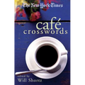 The New York Times Café Crosswords: Light and Easy Puzzles