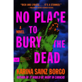 No Place to Bury the Dead