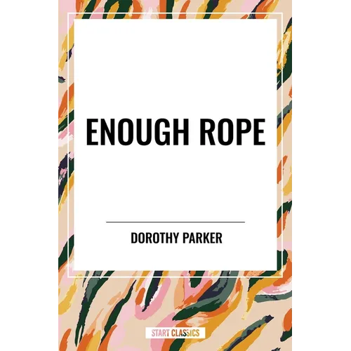 Enough Rope