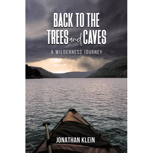 Back to the Trees and Caves