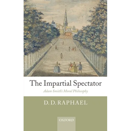Impartial Spectator: Adam Smith's Moral Philosophy