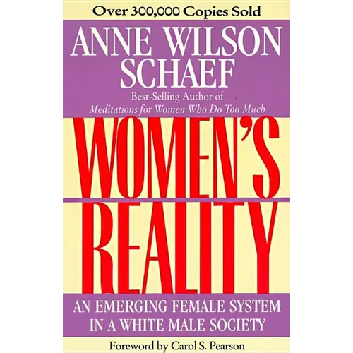Women's Reality: An Emerging Female System
