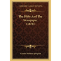The Bible And The Newspaper (1878)