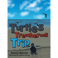 Turtle's Treacherous Trip