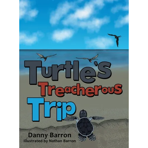 Turtle's Treacherous Trip