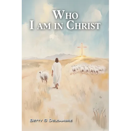 Who I Am in Christ