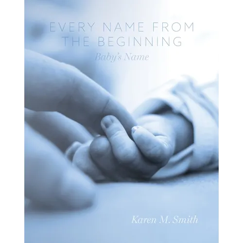 Every Name from the Beginning: Baby's Name