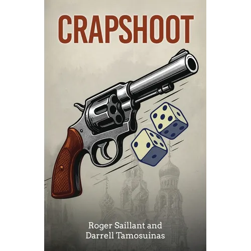 Crapshoot: A Tale of Chance, Choices, and Crime