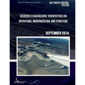 AIR TRAFFIC CONTROL SYSTEM Selected Stakeholders? Perspectives on Operations, Modernization, and Structure