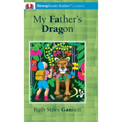 My Father's Dragon (Annotated): A StrongReader Builder(TM) Classic for Dyslexic and Struggling Readers