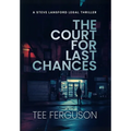 The Court For Last Chances
