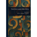 The Ego and His Own