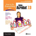 How to Do Everything with Adobe Acrobat 7.0