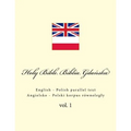 Holy Bible. Biblia: English - Polish Parallel Text. Angielsko - Polski Korpus Równolegly
