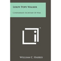 Leroy Pope Walker: Confederate Secretary Of War