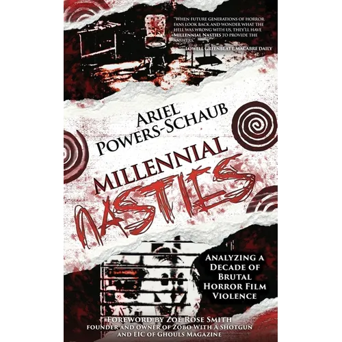 Millennial Nasties: Analyzing a Decade of Brutal Horror Film Violence