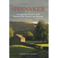 Spinnaker: An Endearing Romance Novel Entwined with Suspense and Espionage