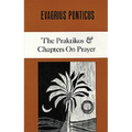 The Praktikos & Chapters on Prayer: Volume 4