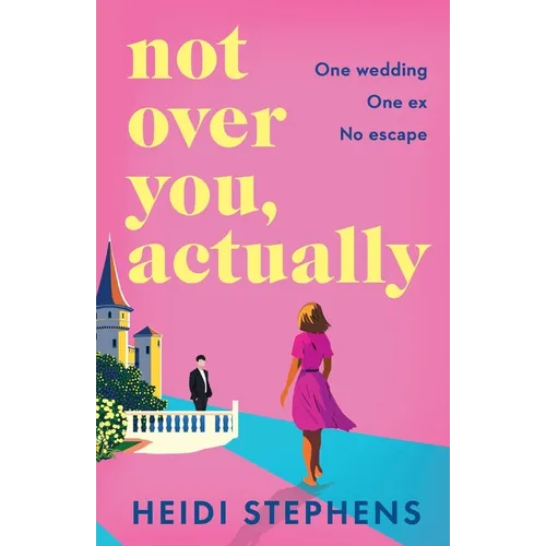 Not Over You, Actually