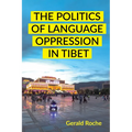 The Politics of Language Oppression in Tibet