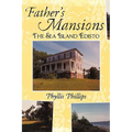 Father's Mansions: The Sea Island Edisto
