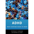 ADHD: What Everyone Needs to Know(r)