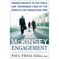 The McKinsey Engagement: A Powerful Toolkit for More Efficient and Effective Team Problem Solving