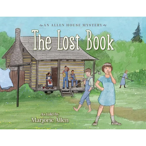 The Lost Book: An Allen House Mystery