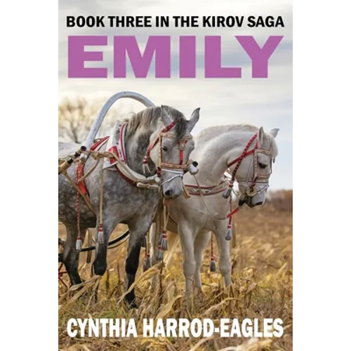 Emily: Book Three in the Kirov Saga