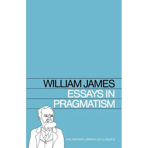Essays in Pragmatism
