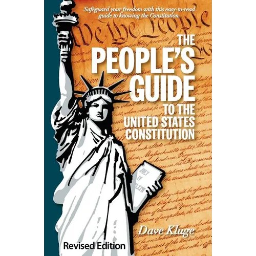 The People's Guide to the United States Constitution, Revised Edition